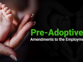 Pre-Adoptive Leave: Amendments to The Employment Act, 2021